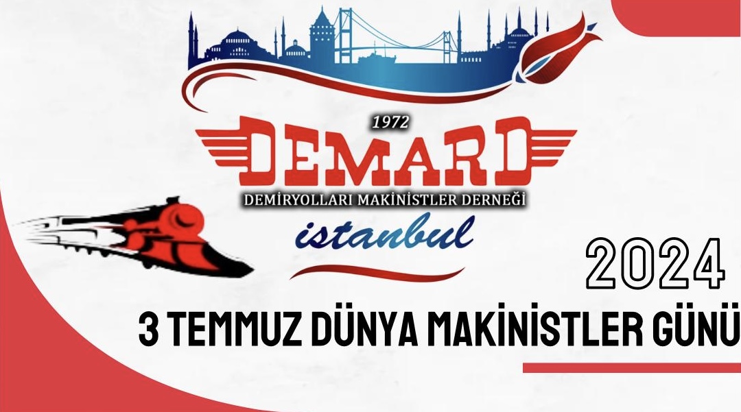 3 Temmuz Dünya Makinistler Günümüzü Kutladık